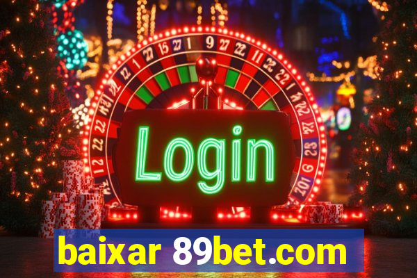 baixar 89bet.com